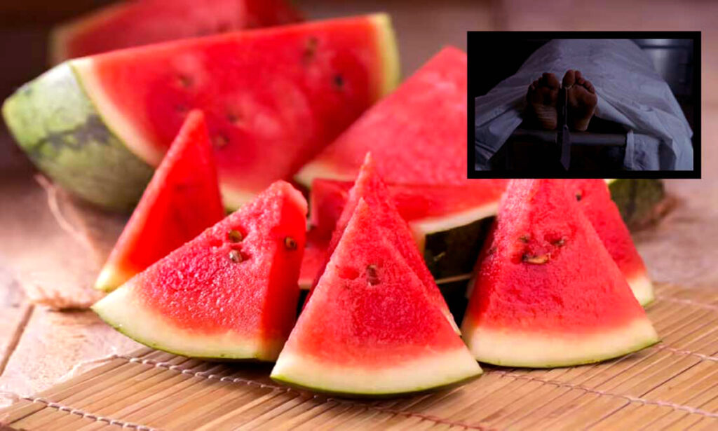 Major Cause of Deaths After Eating Watermelon Revealed
